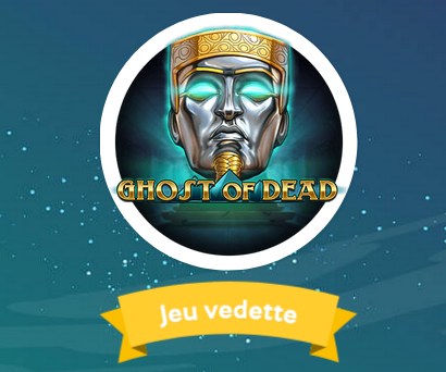 Ghost of Dead : Gagnez des tours gratuits en plus de vos gains sur Mycasino