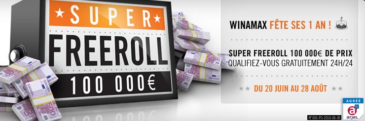 Tournoi Freeroll Winamax ? 100.000 euros Tournoi Freeroll Winamax ? 100.000 euros
