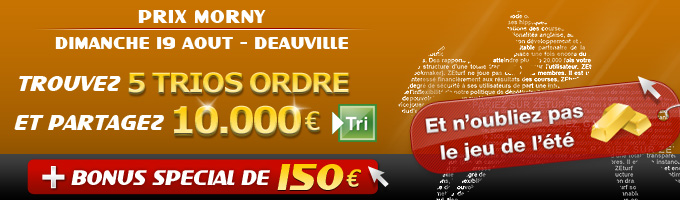 10.000€ à gagner sur le prix Morny de ce dimanche 19 août 10.000€ à gagner sur le prix Morny de ce dimanche 19 août